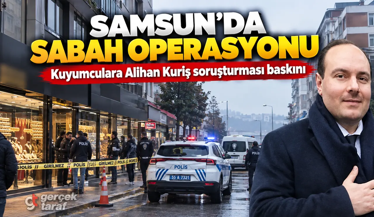 Samsun’da sabah saatlerinde Alihan Kuriş operasyonu