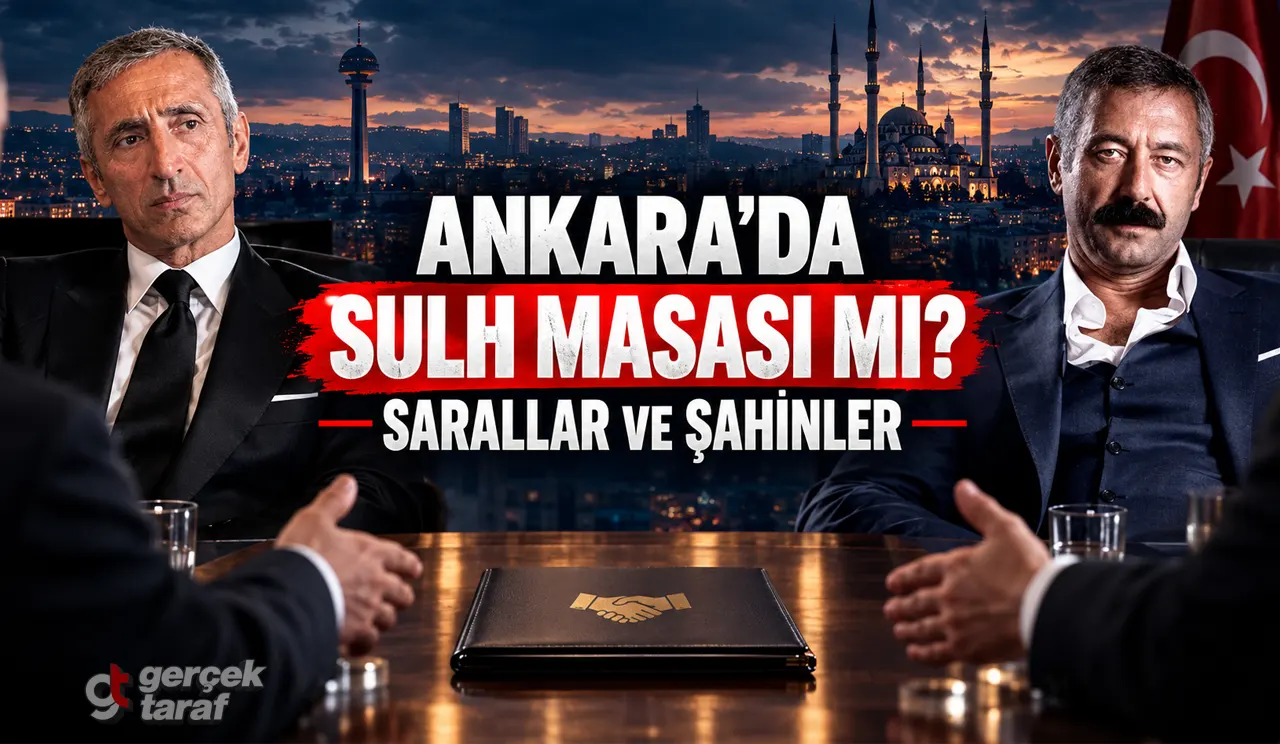 Sarallar ve Şahinler arasında Ankara’da barış toplantısı