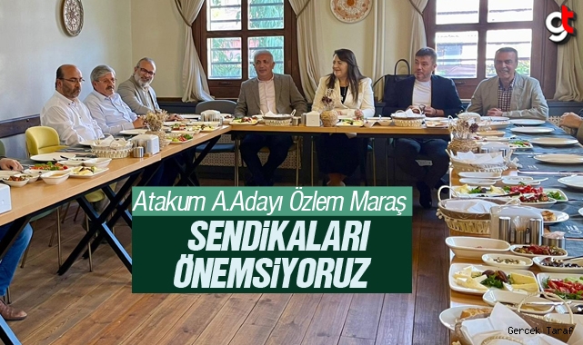 Özlem Maraş, Memur-Sen ile Buluştu 'Sendikaları son derece önemsiyoruz'